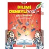 Bilimi Deneyliyorum